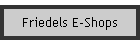 Friedels E-Shops